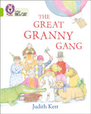 BIG CAT - KERR GRANNY GANG