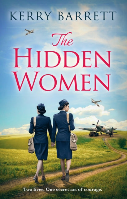 The Hidden Women : An Inspirational Historical Novel About Sisterhood-9780008323035