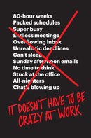 It Doesn't Have to Be Crazy at Work-9780008323448