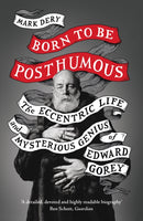 BORN TO BE POSTHUMOUS PB