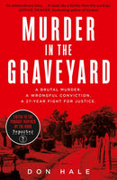 Murder in the Graveyard : A Brutal Murder. a Wrongful Conviction. a 27-Year Fight for Justice.-9780008331627
