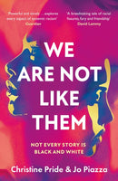 WE ARE NOT LIKE THEM PB