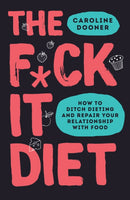 The F*ck It Diet-9780008339869