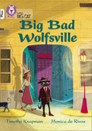 Big Bad Wolfsville : Band 10+/White Plus-9780008340421