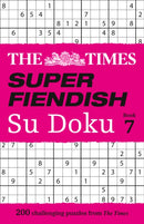 The Times Super Fiendish Su Doku Book 7 : 200 Challenging Puzzles-9780008342951