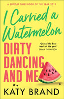 I CARRIED WATERMELON PB