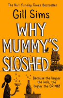 WHY MUMMYS SLOSHED PB
