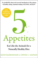 5 Appetites : Eat Like the Animals for a Naturally Healthy Diet-9780008359256