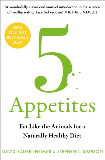 5 Appetites : Eat Like the Animals for a Naturally Healthy Diet-9780008359256