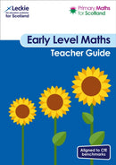 Early Level Teacher Guide : For Curriculum for Excellence Primary Maths-9780008359690