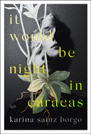 IT WOULD BE NIGHT IN CARACA PB