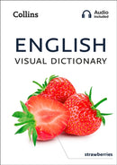 English Visual Dictionary : A Photo Guide to Everyday Words and Phrases in English-9780008372279