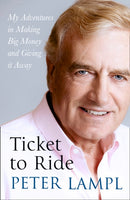 Ticket to Ride : My Adventures in Making Big Money and Giving it Away-9780008372385
