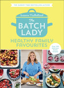 The Batch Lady: Healthy Family Favourites-9780008373245