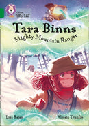 Tara Binns: Mighty Mountain Ranger : Band 15/Emerald-9780008373313