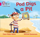 Pod Digs a Pit : Band 01b/Pink B-9780008381165