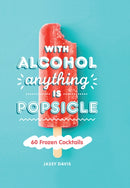 WITH ALCOHOL ANYTHING IS HB