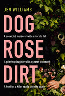 DOG ROSE DIRT PB