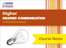 Higher Graphic Communication (second edition) : Comprehensive Textbook to Learn Cfe Topics-9780008384425