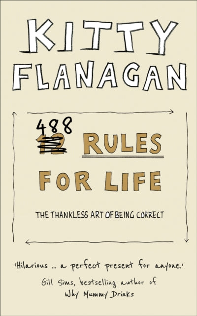 488 Rules for Life : The Thankless Art of Being Correct-9780008391836