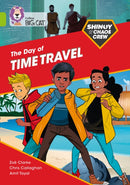 Shinoy and the Chaos Crew: The Day of Time Travel : Band 11/Lime-9780008399290