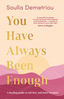 YOU HAVE ALWAYS BEEN ENOUGH HB