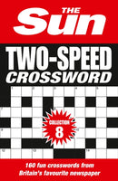 The Sun Two-Speed Crossword Collection 8 : 160 Two-in-One Cryptic and Coffee Time Crosswords-9780008404222