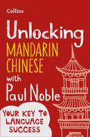 Unlocking Mandarin Chinese with Paul Noble-9780008408169