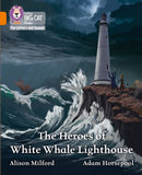 The Heroes of White Whale Lighthouse : Band 06/Orange-9780008410001