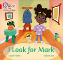 I Look for Mark : Band 02b/Red B-9780008410216