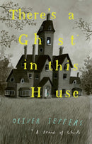 THERES GHOST IN THIS HOUSE PB