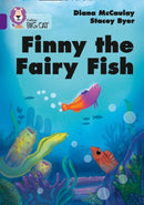 BIG CAT - FINNY THE FAIRY FISH