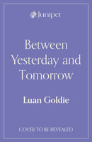 Between Yesterday and Tomorrow-9780008419745