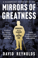 Mirrors of Greatness : Churchill and the Leaders Who Shaped Him-9780008439958