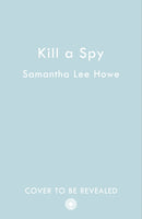 Kill a Spy-9780008444594