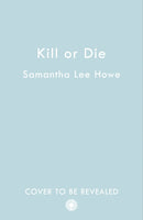 Kill or Die-9780008444617