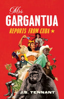 Mrs Gargantua : Reports from Cuba-9780008447755