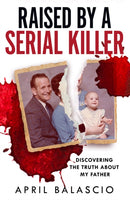 RAISED BY SERIAL KILLER PB