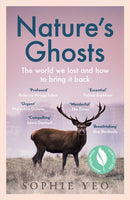 Nature's Ghosts : The World We Lost and How to Bring it Back-9780008474157