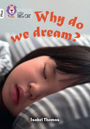 Why do we dream? : Band 10+/White Plus-9780008476243