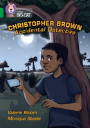 Christopher Brown: Accidental Detective : Band 15/Emerald-9780008478827