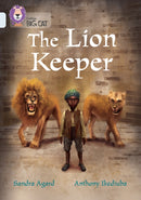 The Lion Keeper : Band 17/Diamond-9780008478902