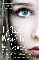 I JUST WANT TO BE LOVED PB