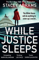 WHILE JUSTICE SLEEPS PB