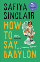 How To Say Babylon : A Jamaican Memoir-9780008491284