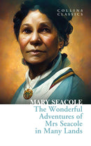 The Wonderful Adventures of Mrs Seacole in Many Lands-9780008492144