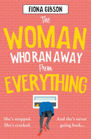 The Woman Who Ran Away from Everything-9780008494445