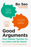 Good Arguments : How Debate Teaches Us to Listen and be Heard-9780008498696