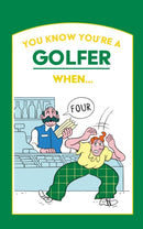 You Know You're a Golfer When .-9780008501365