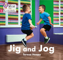 Jig and Jog : Phase 2 Set 5-9780008502690